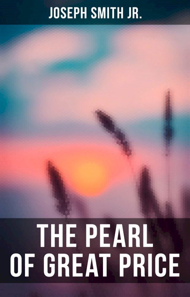  The Pearl of Great Price(Kobo/電子書)