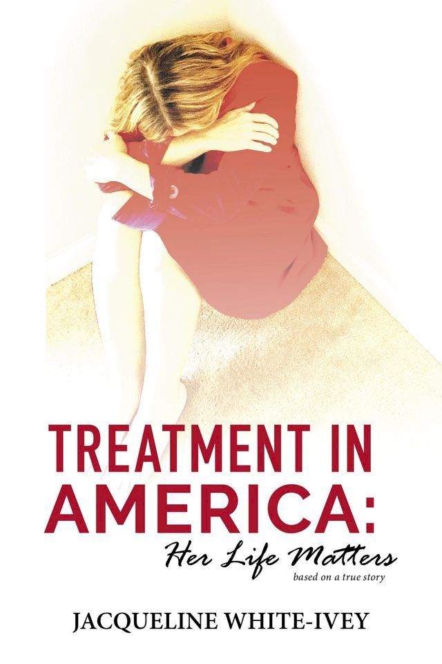  Treatment in America(Kobo/電子書)