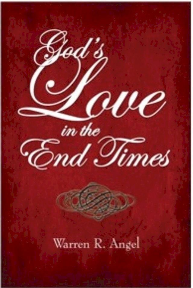  God's Love in the End Times(Kobo/電子書)