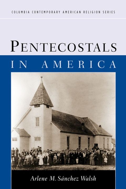 Pentecostals in America(Kobo/電子書)