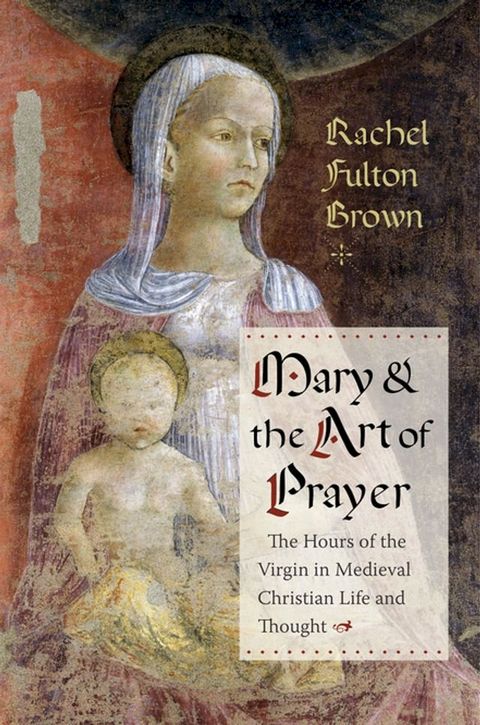 Mary and the Art of Prayer(Kobo/電子書)