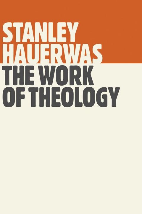 The Work of Theology(Kobo/電子書)