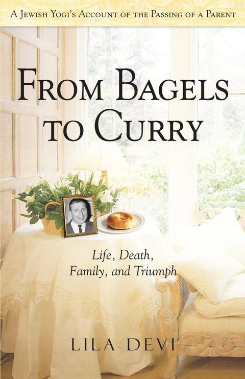 From Bagels to Curry(Kobo/電子書)