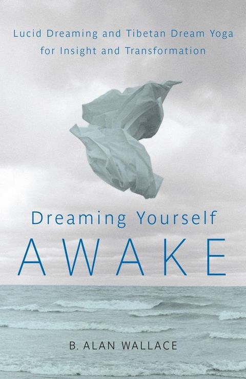 Dreaming Yourself Awake(Kobo/電子書)