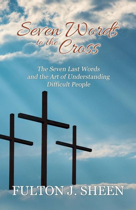 Seven Words to the Cross(Kobo/電子書)