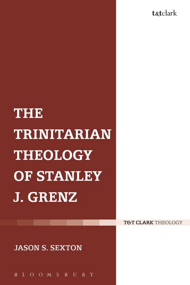  The Trinitarian Theology of Stanley J. Grenz(Kobo/電子書)