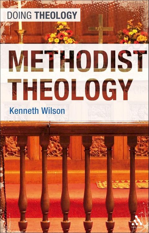 Methodist Theology(Kobo/電子書)