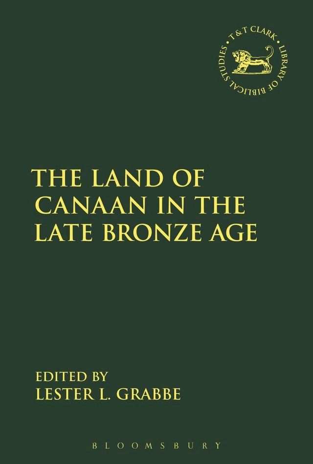  The Land of Canaan in the Late Bronze Age(Kobo/電子書)