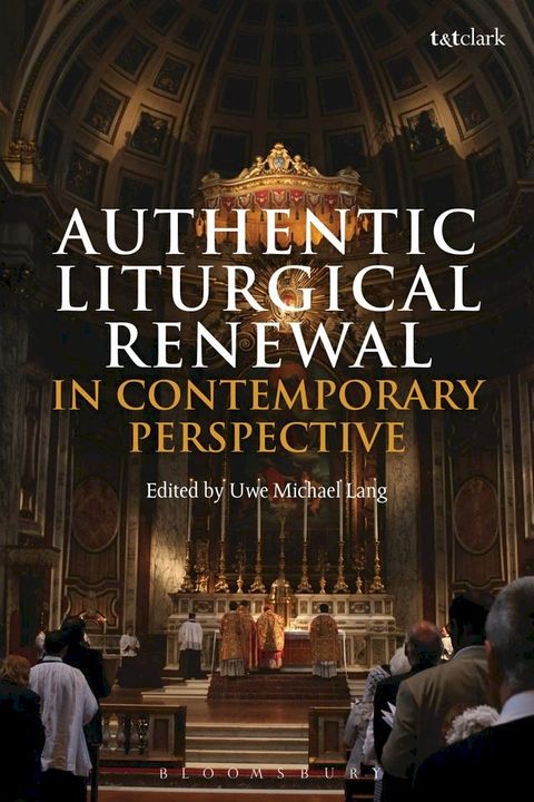 Authentic Liturgical Renewal in Contemporary Perspective(Kobo/電子書)