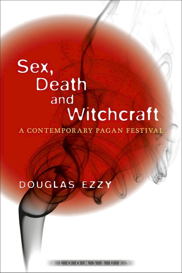  Sex, Death and Witchcraft(Kobo/電子書)