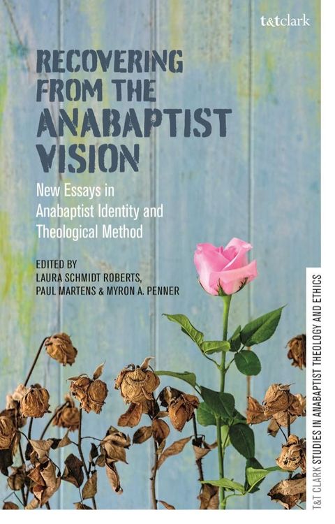 Recovering from the Anabaptist Vision(Kobo/電子書)