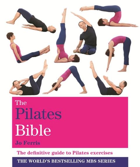 The Pilates Bible(Kobo/電子書)