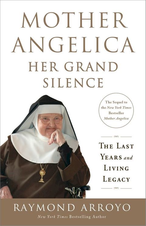 Mother Angelica: Her Grand Silence(Kobo/電子書)