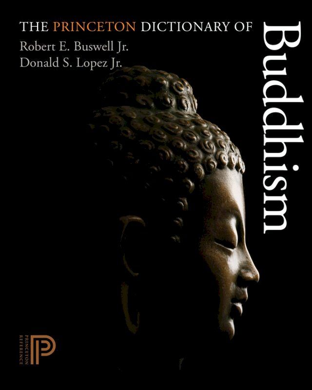  The Princeton Dictionary of Buddhism(Kobo/電子書)