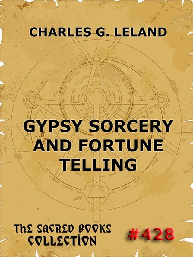  Gypsy Sorcery And Fortune Telling(Kobo/電子書)