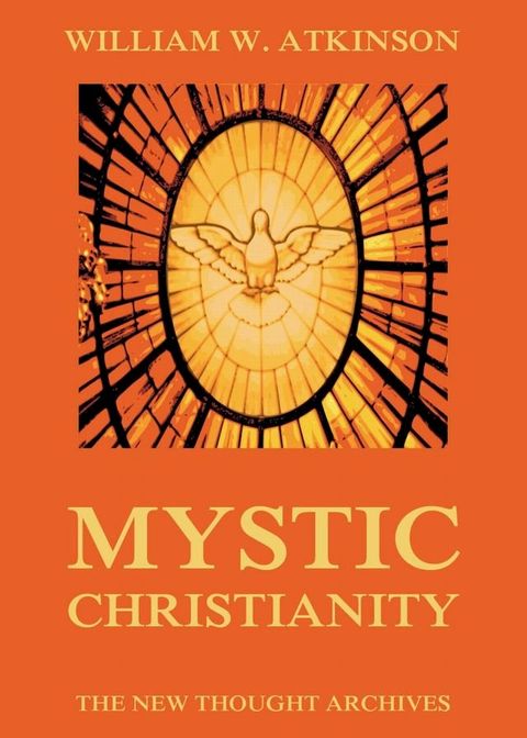 Mystic Christianity(Kobo/電子書)