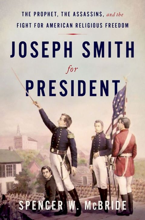 Joseph Smith for President(Kobo/電子書)