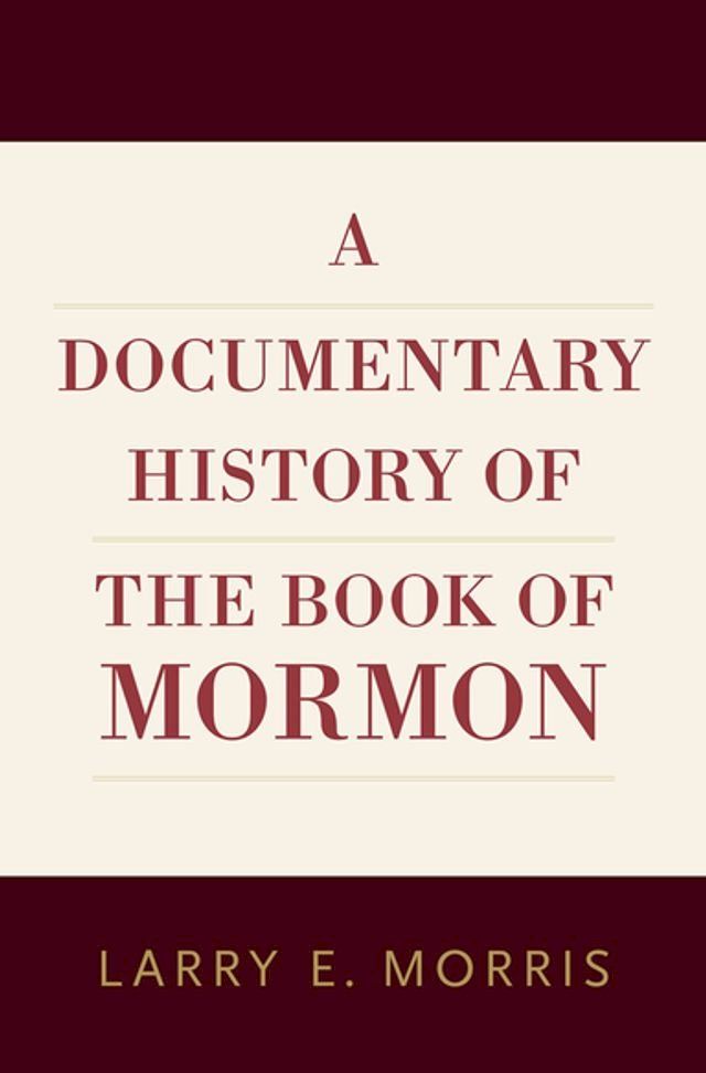  A Documentary History of the Book of Mormon(Kobo/電子書)