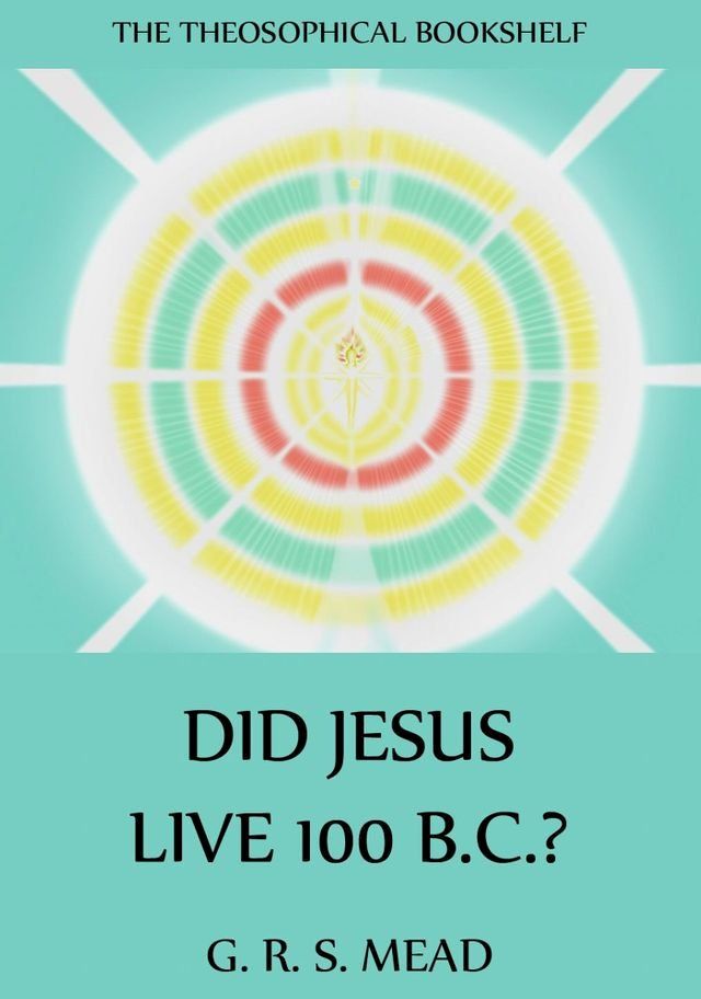  Did Jesus Live 100 B.C.?(Kobo/電子書)