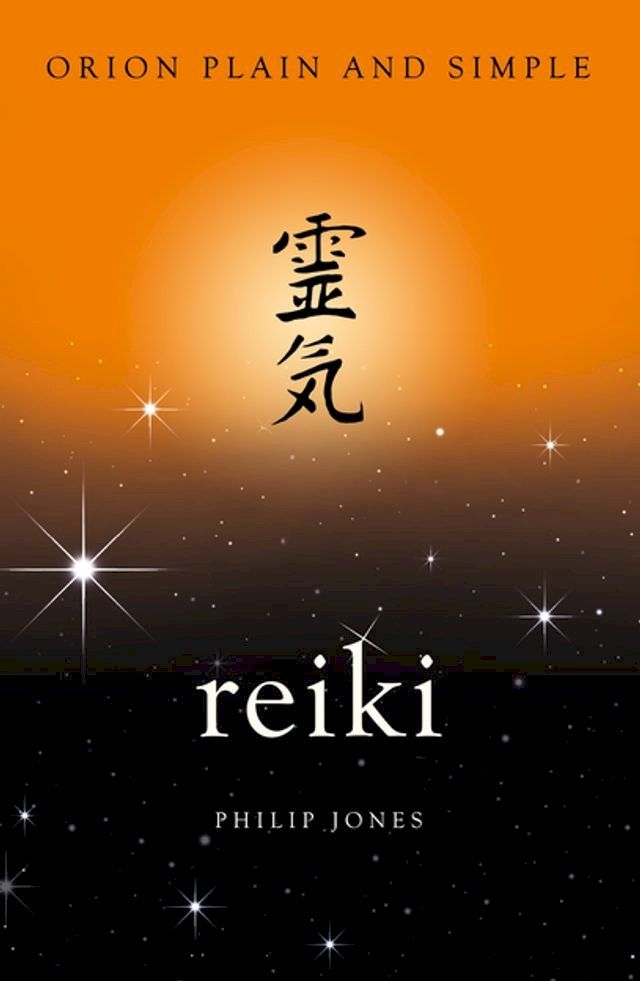  Reiki, Orion Plain and Simple(Kobo/電子書)