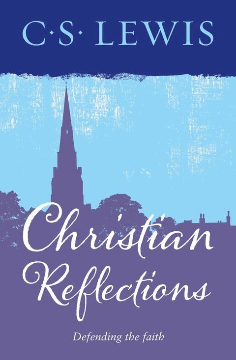 Christian Reflections(Kobo/電子書)