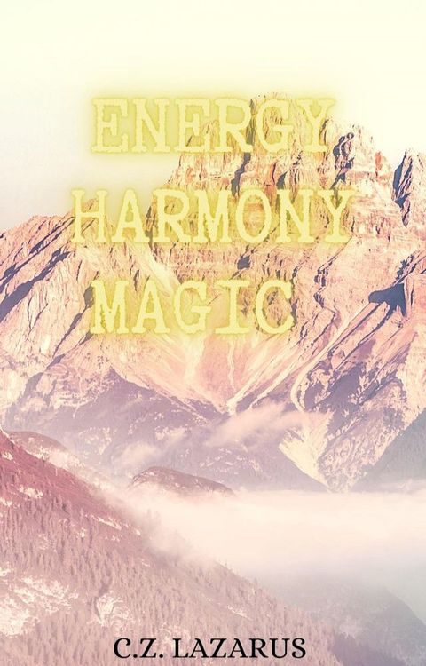 Energy Harmony Magic(Kobo/電子書)