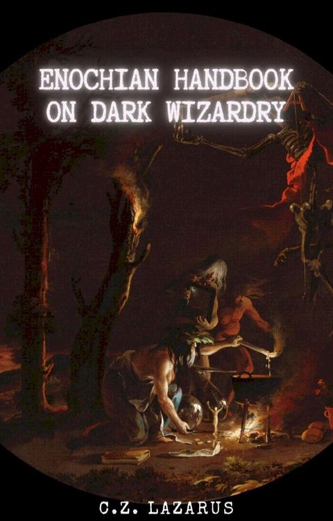 Enochian Handbook on Dark Wizardry(Kobo/電子書)