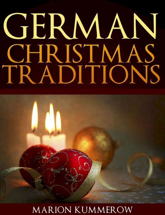  German Christmas Traditions(Kobo/電子書)