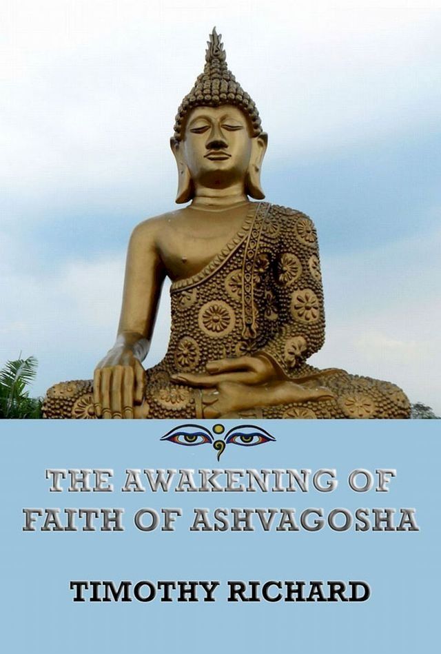  The Awakening of Faith of Ashvagosha(Kobo/電子書)