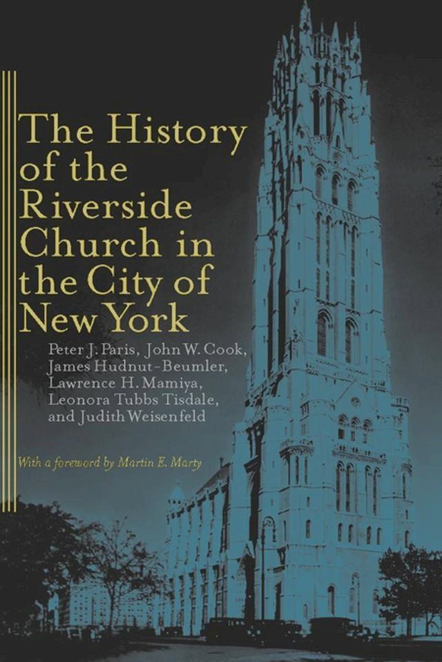  The History of the Riverside Church in the City of New York(Kobo/電子書)