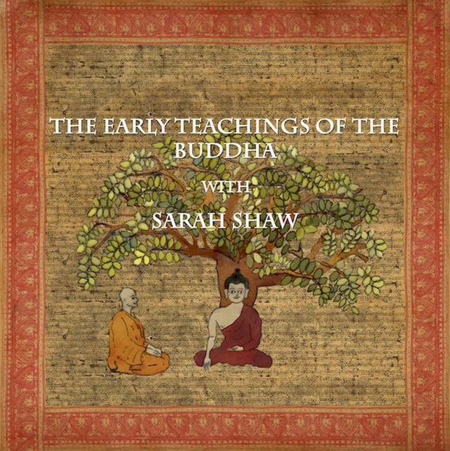  The Early Teachings of the Buddha with Sarah Shaw(Kobo/電子書)