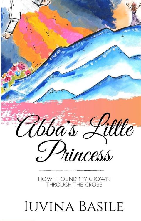 Abba's Little Princess(Kobo/電子書)