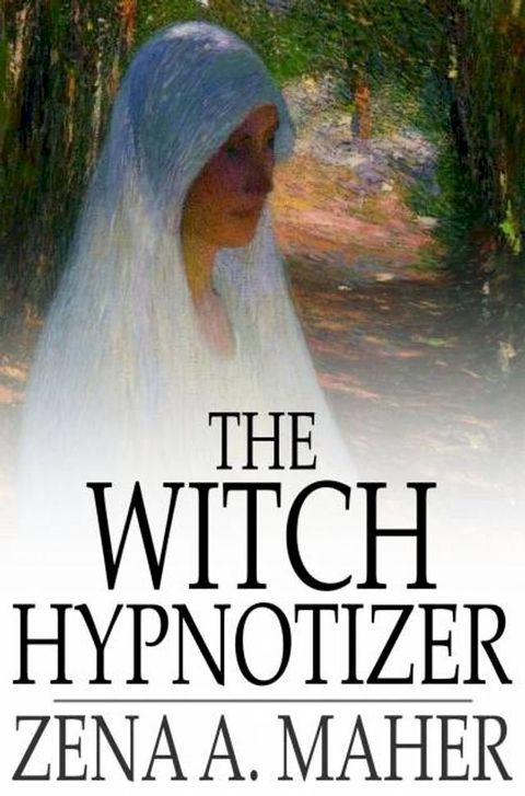 The Witch Hypnotizer(Kobo/電子書)