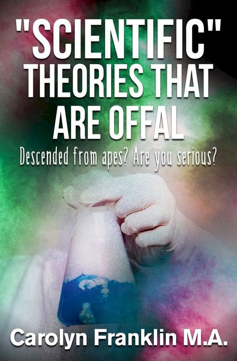 “Scientific” Theories That Are Offal(Kobo/電子書)