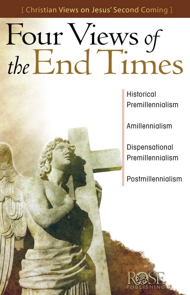  Four Views of the End Times(Kobo/電子書)