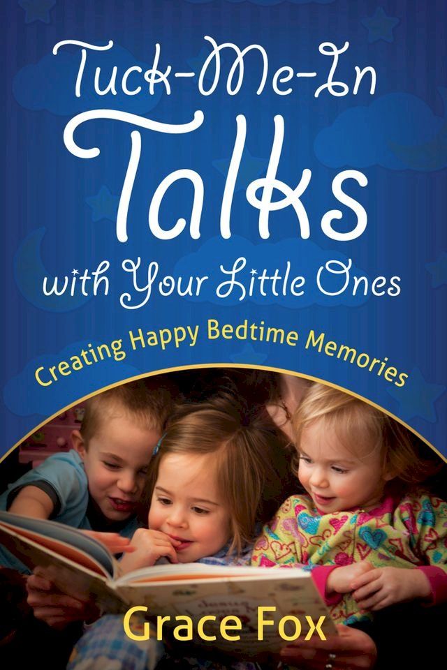  Tuck-Me-In Talks with Your Little Ones(Kobo/電子書)