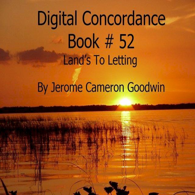  Land’s To Letting - Digital Concordance Book 52(Kobo/電子書)