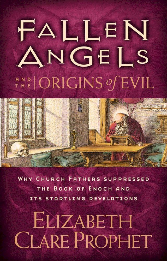  Fallen Angels and the Origins of Evil(Kobo/電子書)