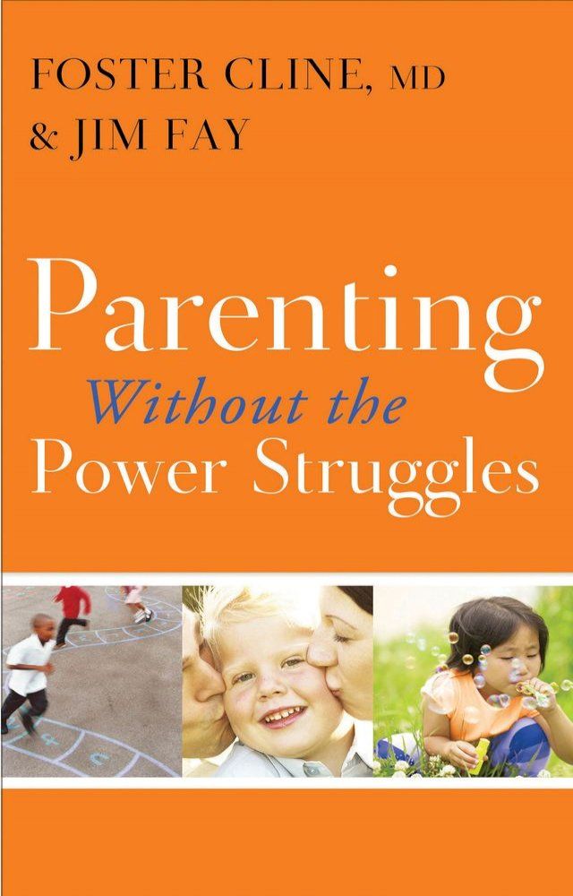  Parenting without the Power Struggles(Kobo/電子書)