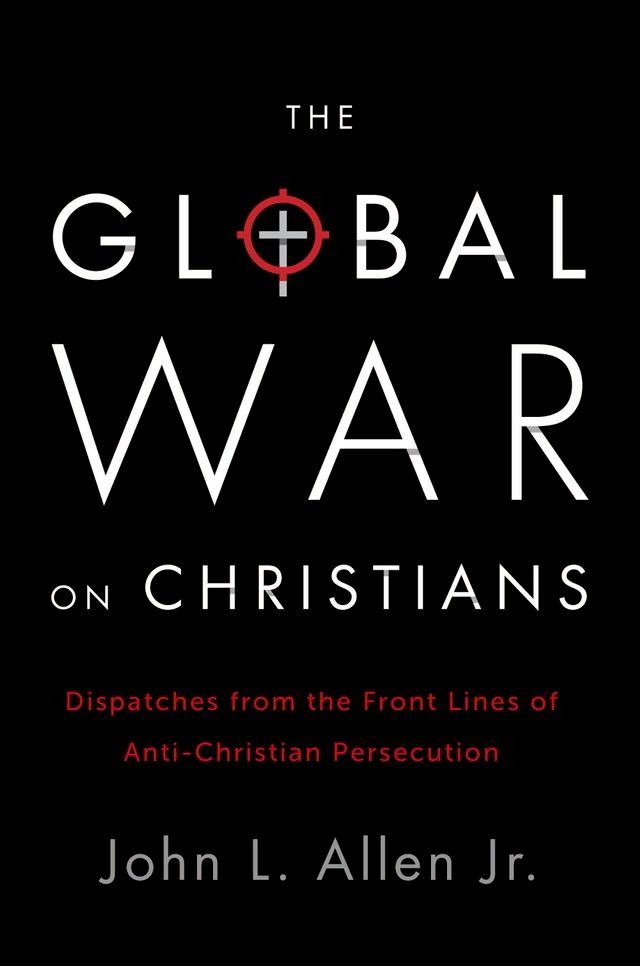  The Global War on Christians(Kobo/電子書)