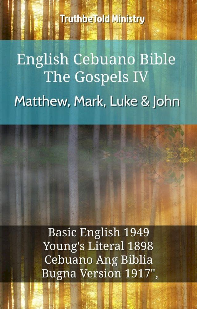  English Cebuano Bible - The Gospels IV - Matthew, Mark, Luke & John(Kobo/電子書)