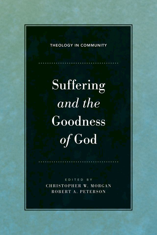  Suffering and the Goodness of God(Kobo/電子書)