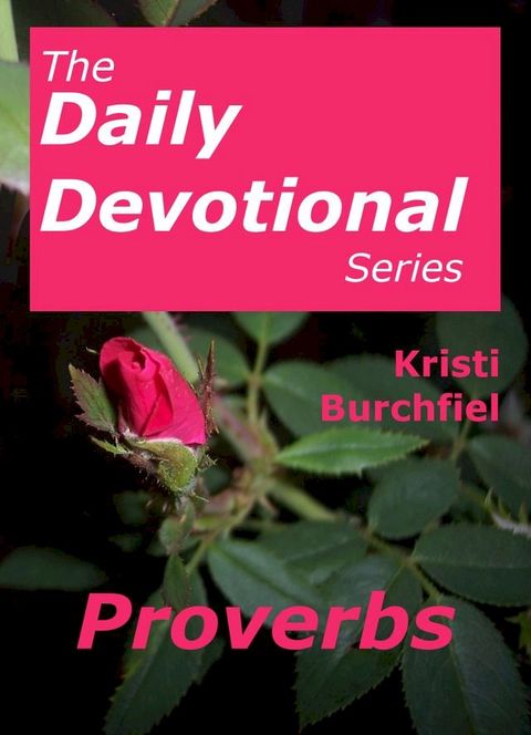 The Daily Devotional Series: Proverbs(Kobo/電子書)