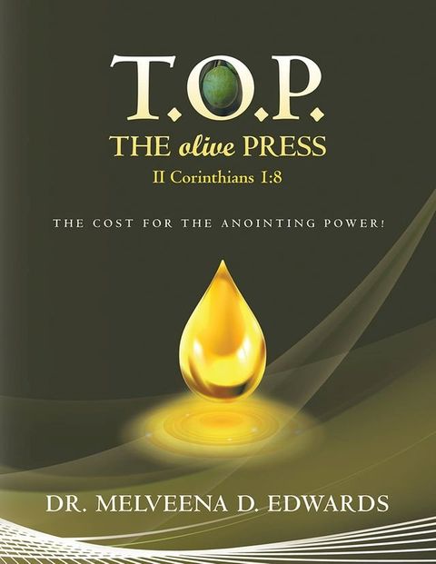 T.O.P. the Olive Press(Kobo/電子書)