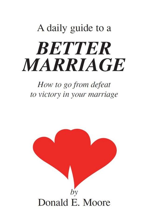 Daily Guide to a Better Marriage(Kobo/電子書)