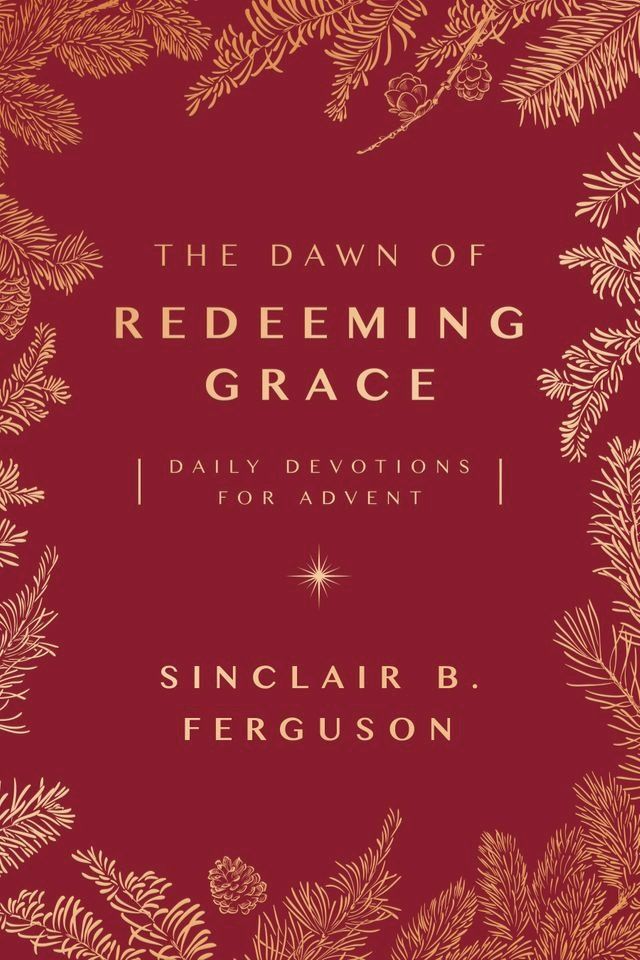  The Dawn of Redeeming Grace(Kobo/電子書)