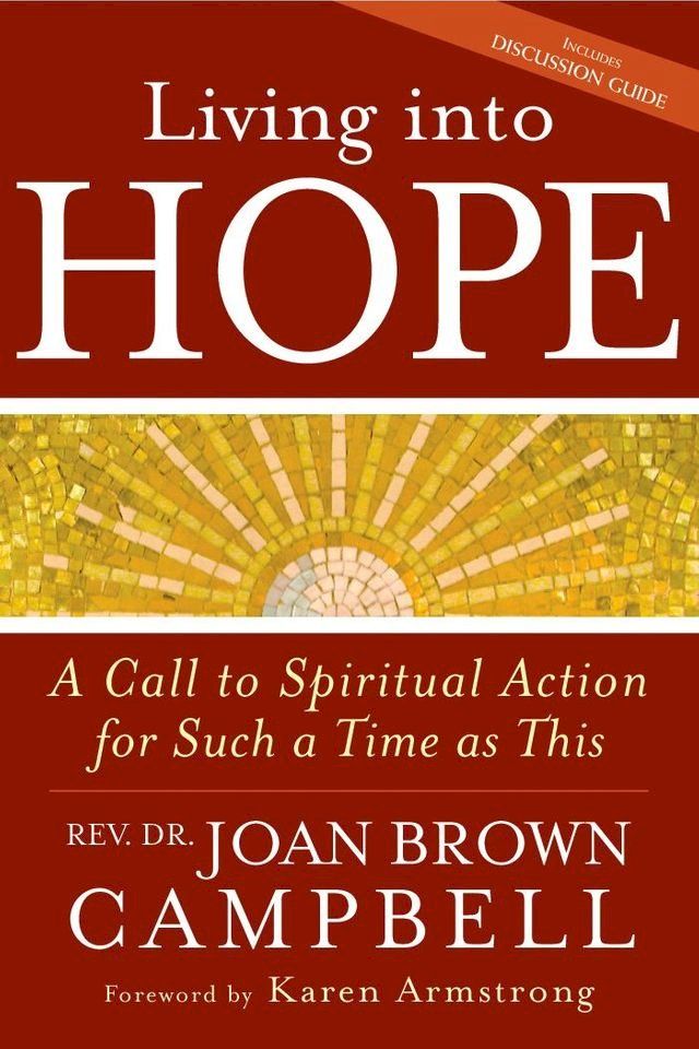  Living into Hope: A Call to Spiritual Action for Such a Time As This(Kobo/電子書)