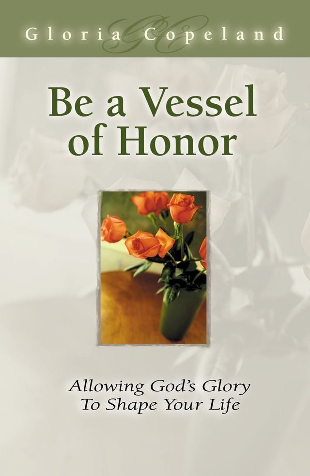  Be A Vessel Of Honor(Kobo/電子書)