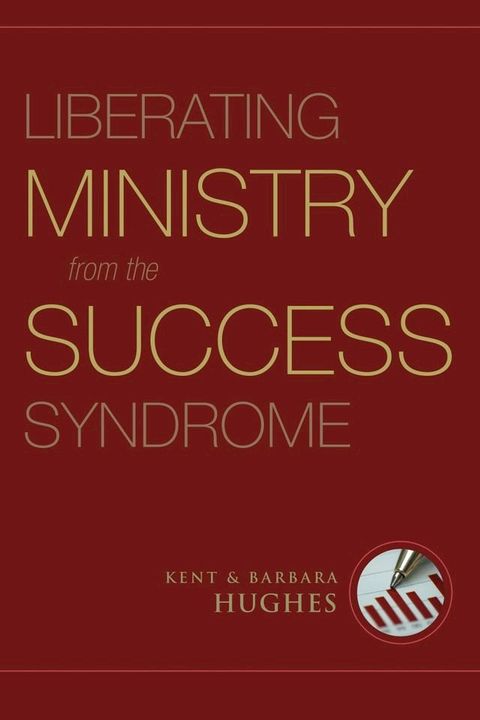 Liberating Ministry from the Success Syndrome(Kobo/電子書)