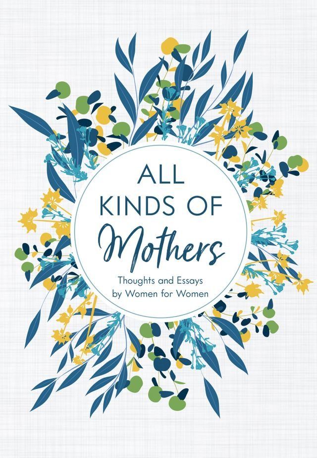  All Kinds of Mothers(Kobo/電子書)